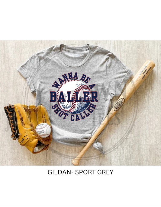 WANNA BE A BALLER