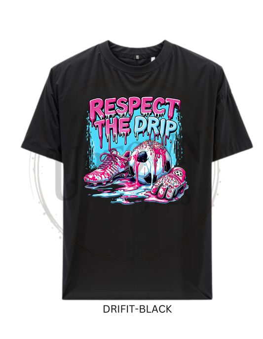 RESPECT THE DRIP-SOCCER