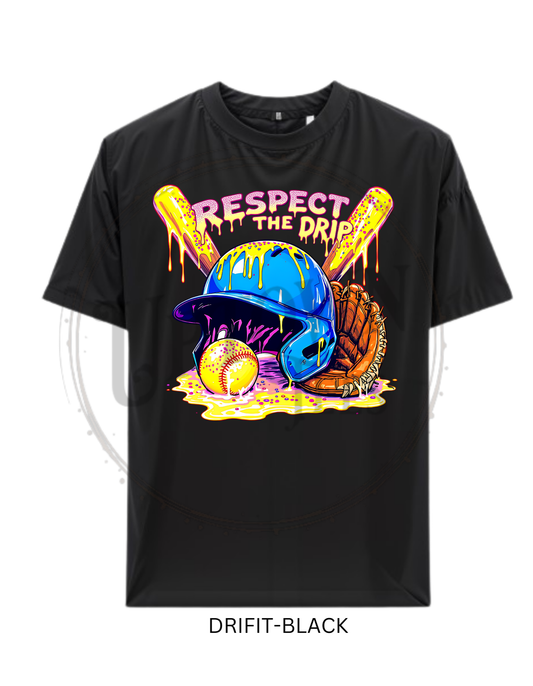 RESPECT THE DRIP-SOFTBALL