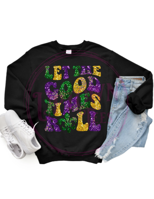 LET THE GOOD TIMES ROLL