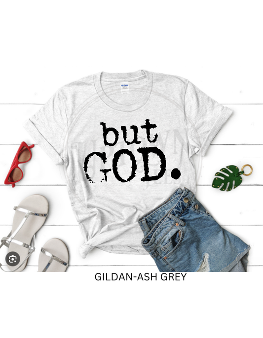 BUT GOD
